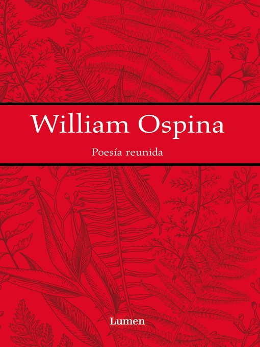 Title details for Poesía reunida by William Ospina - Wait list